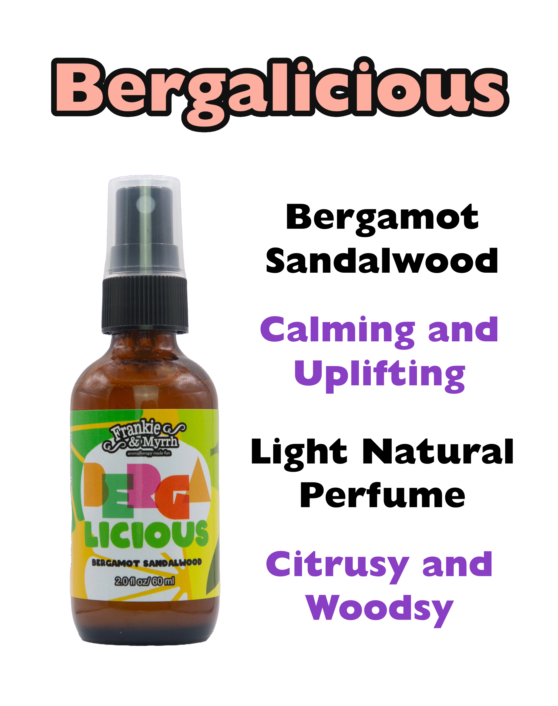 Bergalicious | Bergamot Sandalwood Spray
