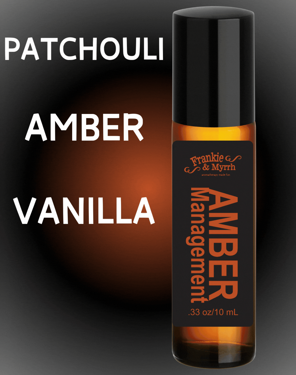 AMBER MANAGEMENT ROLLIE (DARK EDITION)  | Patchouli, Amber, Vanilla | Aromatherapy Roll-On