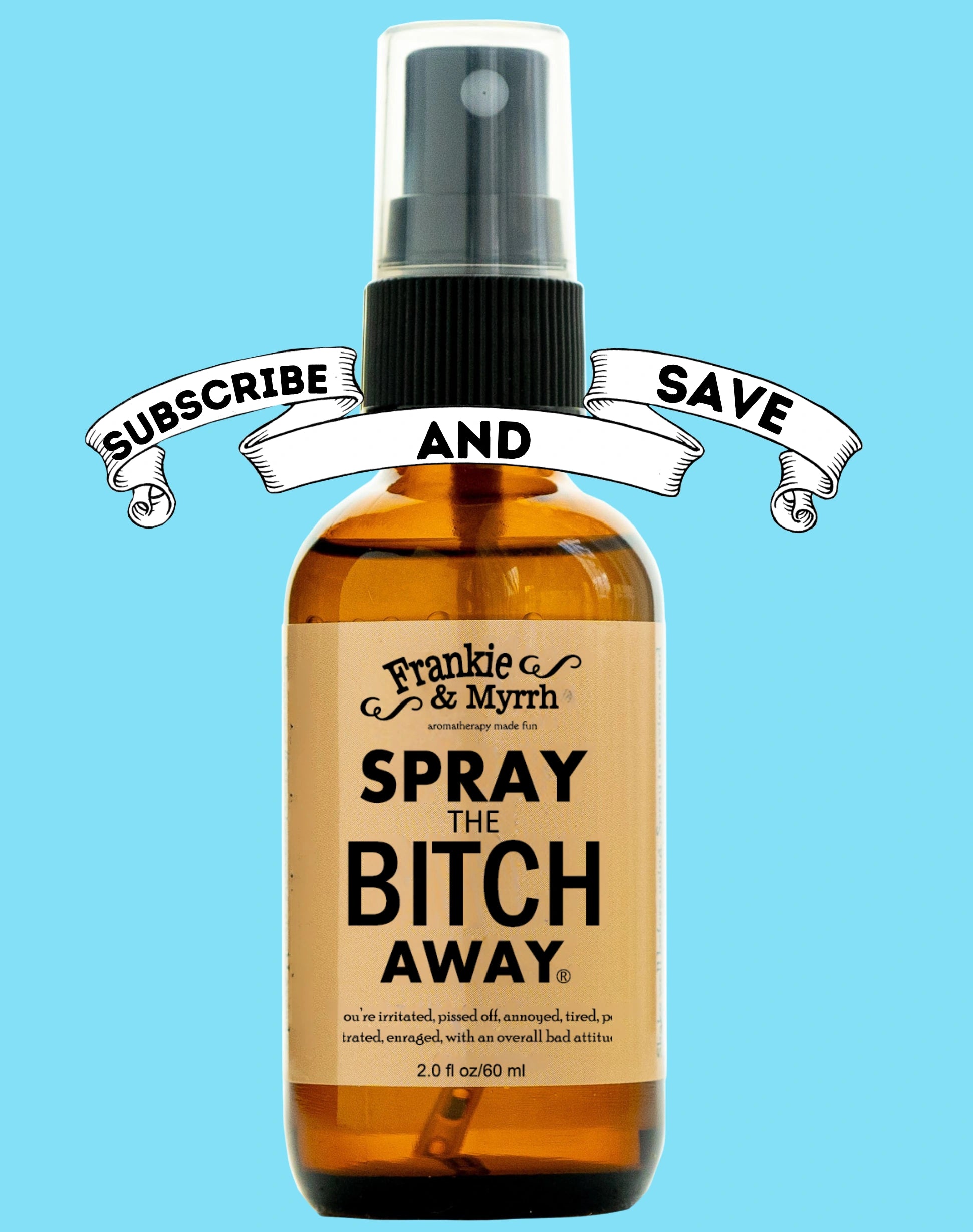Spray the B!#ch Away® | STRONGER FORMULA | Aromatherapy Spray