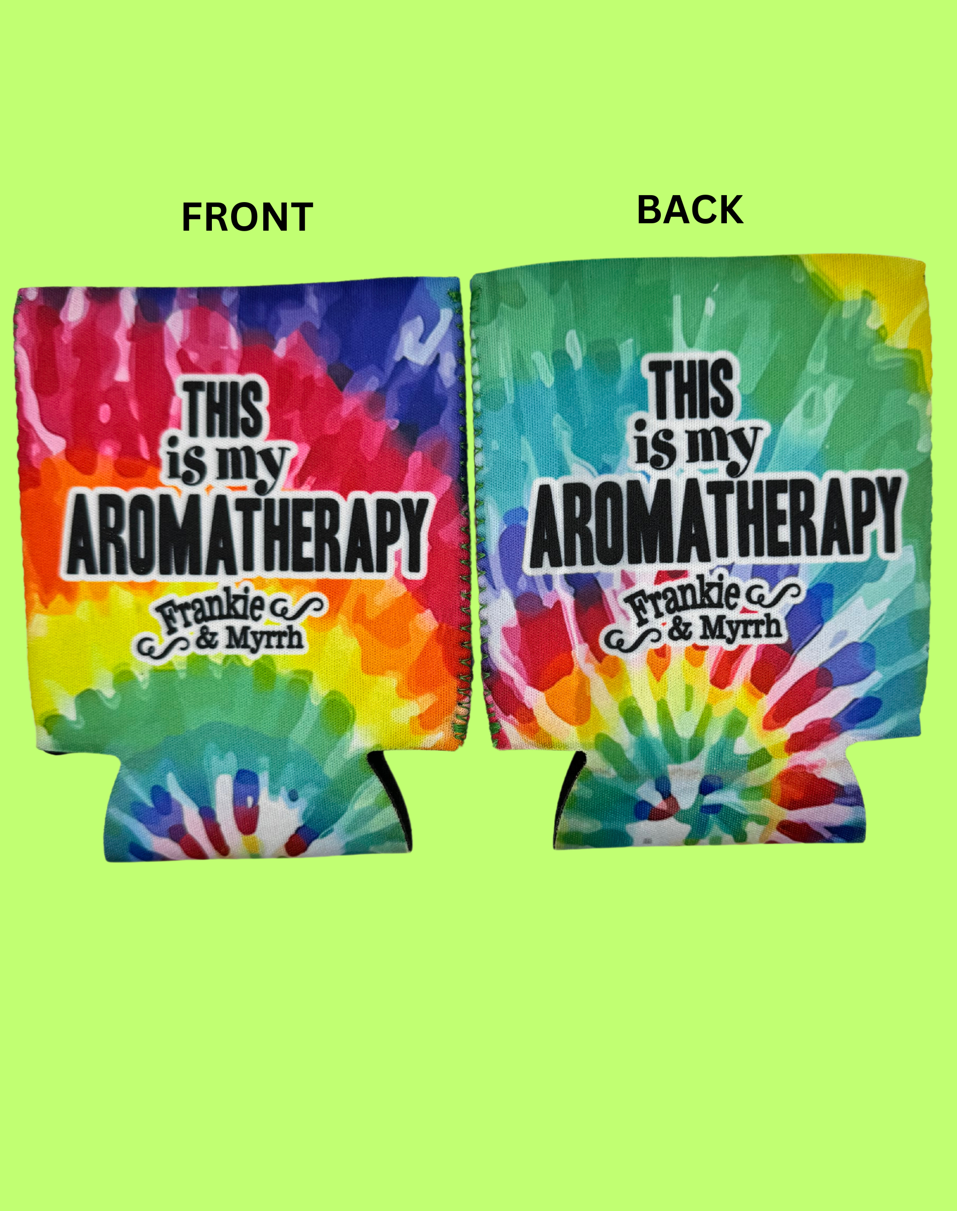 Frankie's Koozie | This is My Aromatherapy Tie-Dye Can Cooler