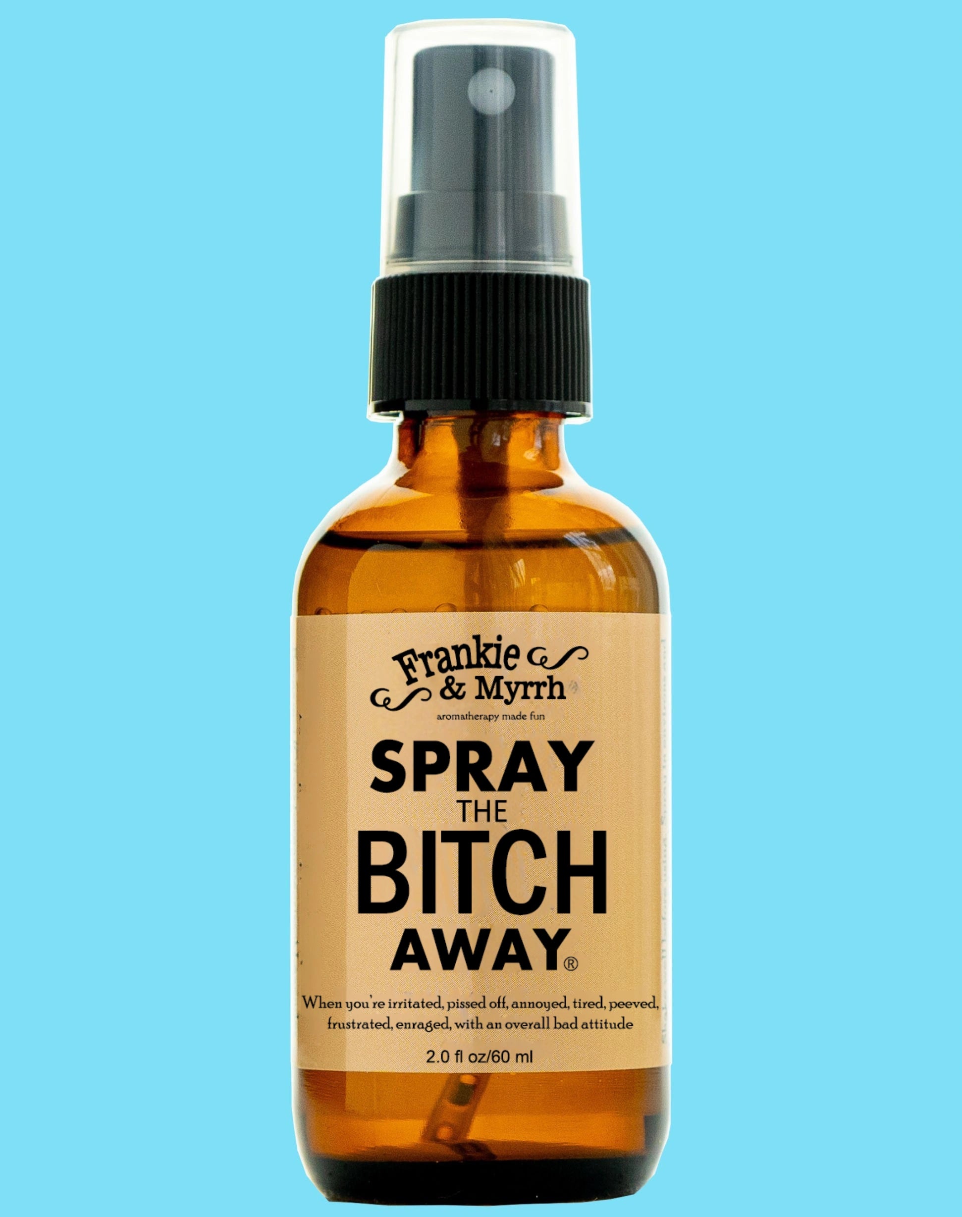 Spray the B!#ch Away® | STRONGER FORMULA | Aromatherapy Spray