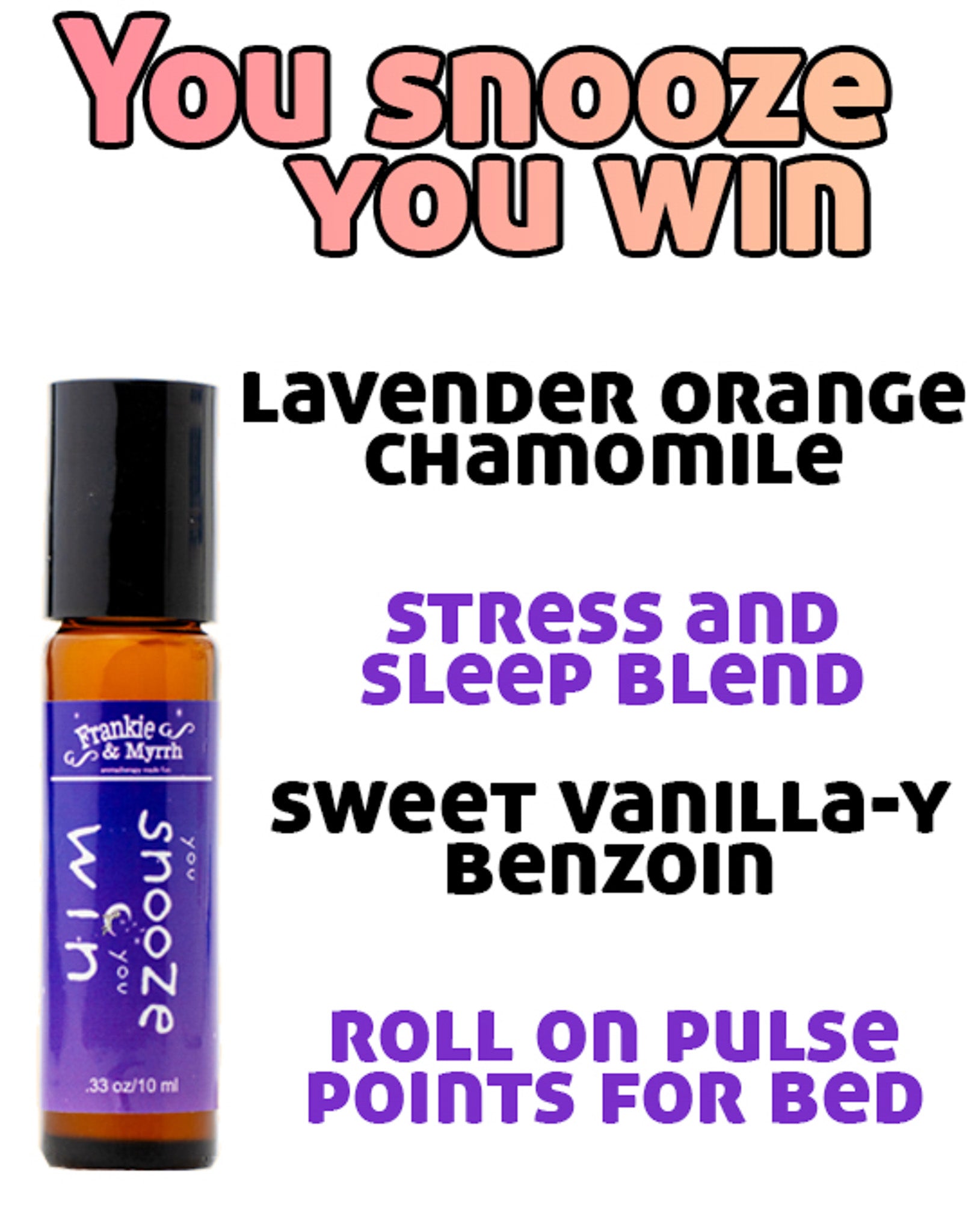 Roll-on You Snooze You Win | Lavande Orange Vétiver