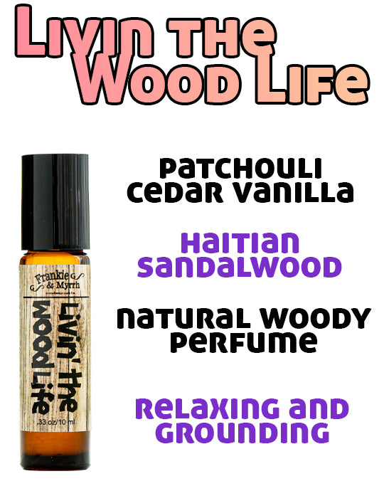 patchouli vanilla essential oil roll on frankie and myrrh livin the wood life